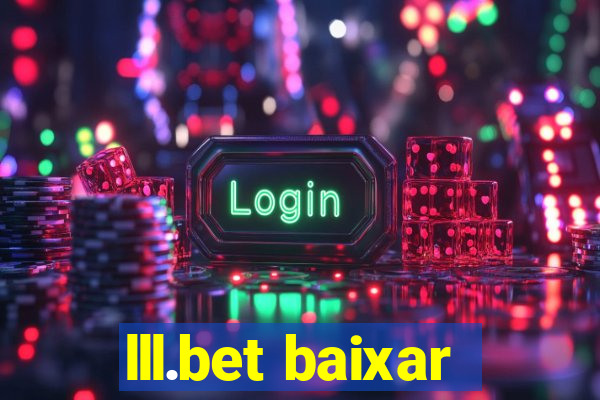 lll.bet baixar