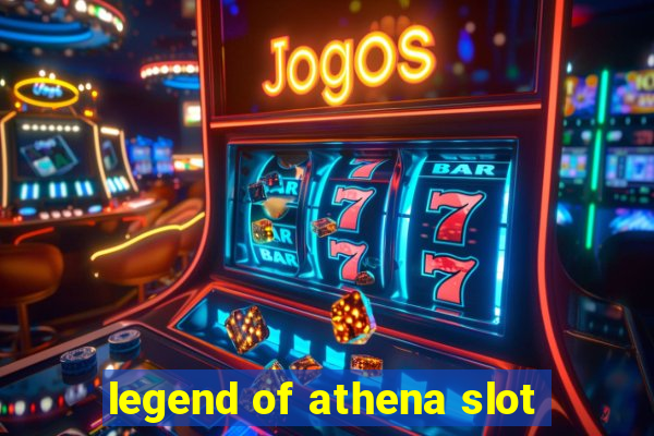 legend of athena slot