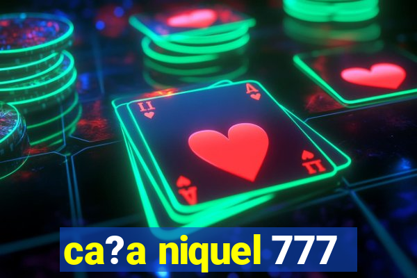 ca?a niquel 777