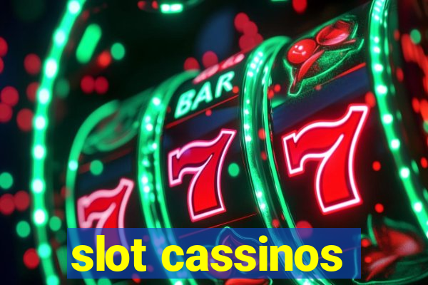 slot cassinos