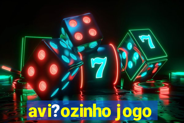 avi?ozinho jogo