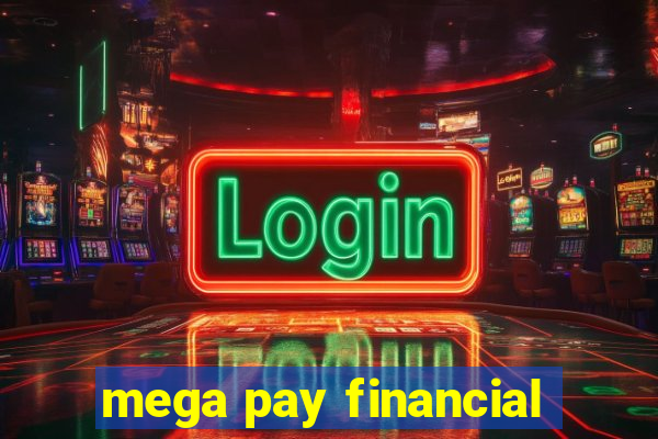 mega pay financial