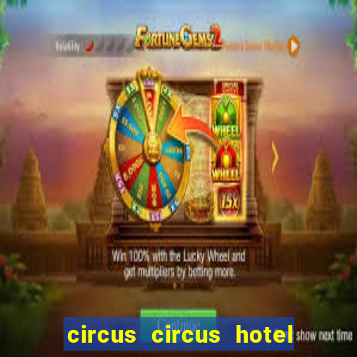 circus circus hotel and casino las vegas