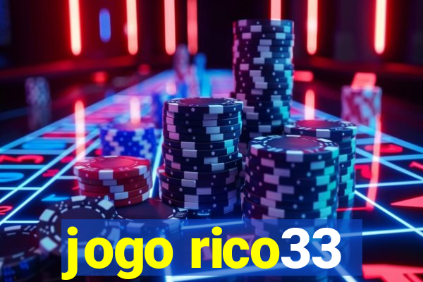 jogo rico33