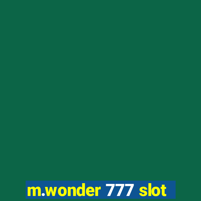 m.wonder 777 slot