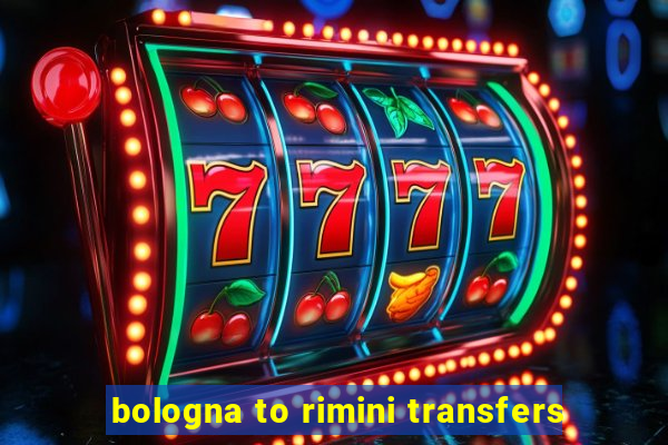 bologna to rimini transfers