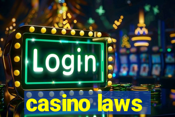 casino laws