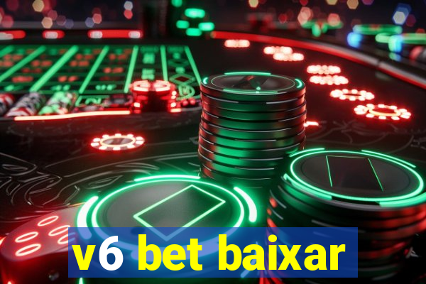 v6 bet baixar