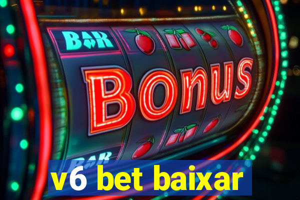 v6 bet baixar