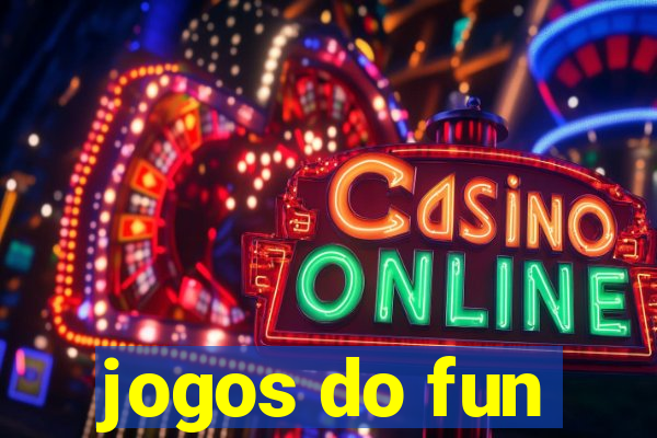 jogos do fun