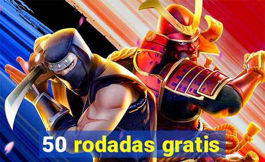 50 rodadas gratis