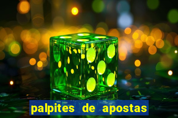 palpites de apostas para hoje