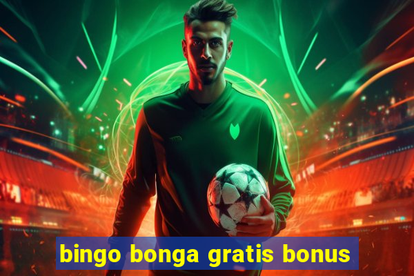 bingo bonga gratis bonus