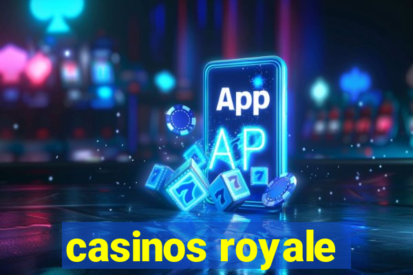 casinos royale