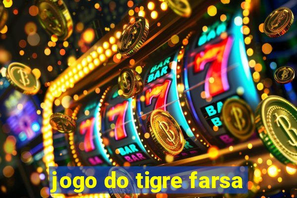 jogo do tigre farsa