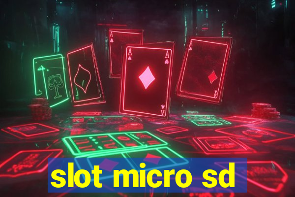 slot micro sd