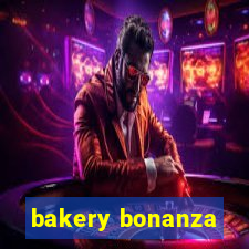 bakery bonanza