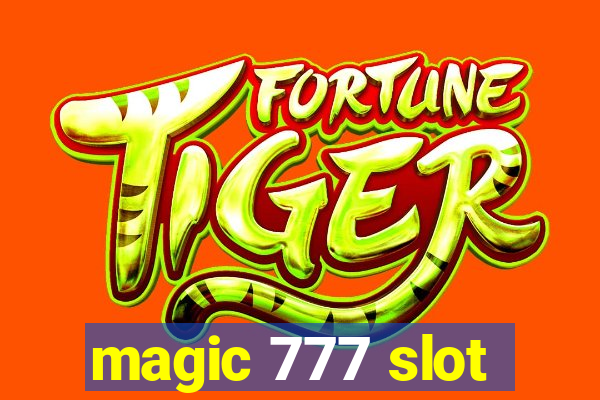 magic 777 slot