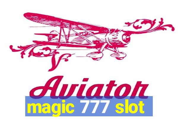 magic 777 slot