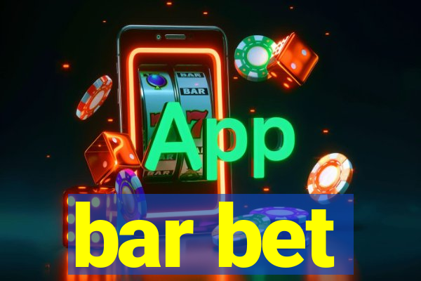 bar bet