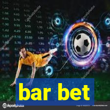 bar bet