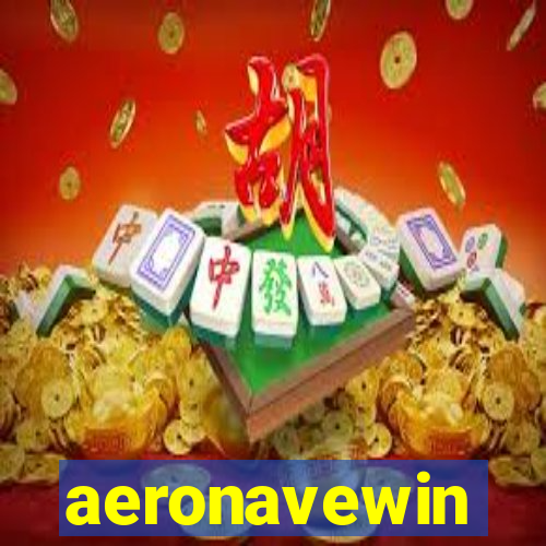 aeronavewin