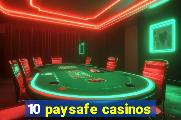 10 paysafe casinos