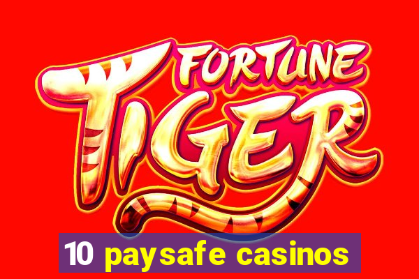 10 paysafe casinos