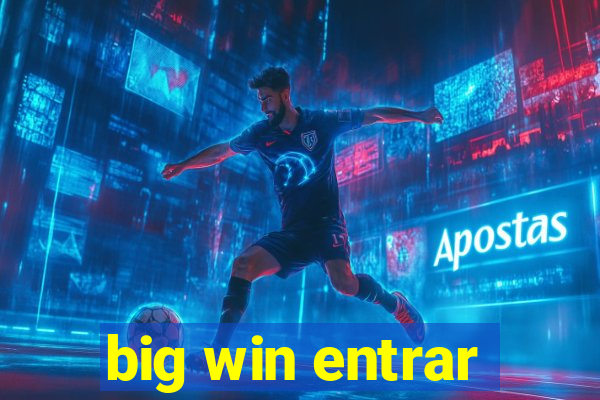 big win entrar