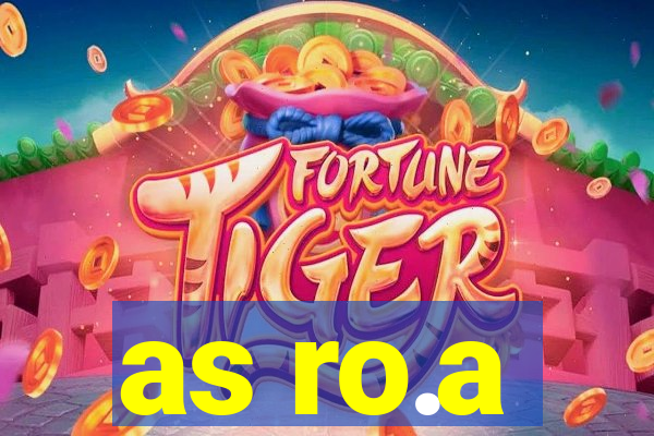 as ro.a