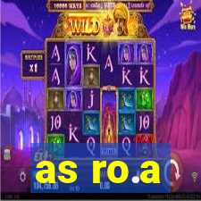 as ro.a