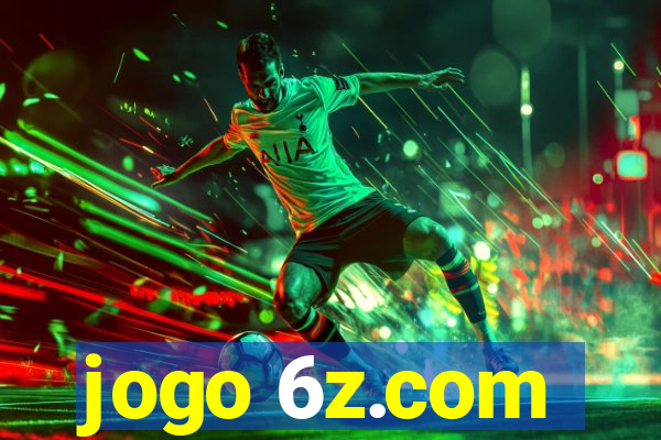 jogo 6z.com