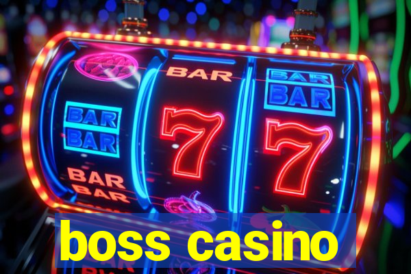 boss casino