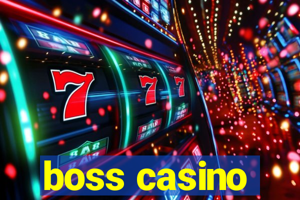 boss casino