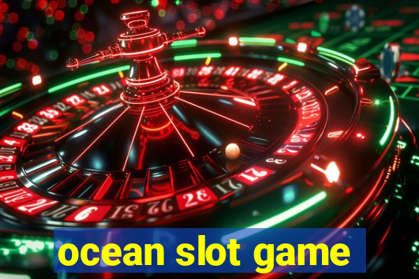 ocean slot game