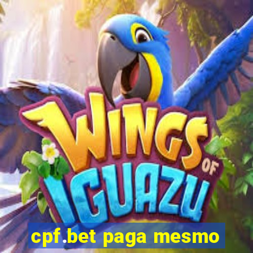 cpf.bet paga mesmo