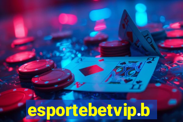 esportebetvip.bet