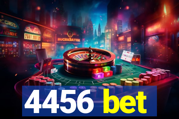 4456 bet