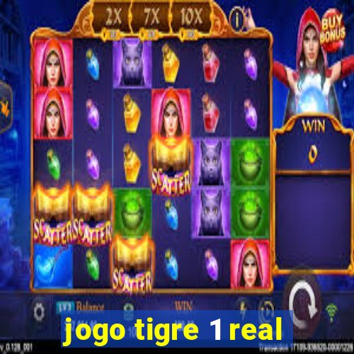 jogo tigre 1 real