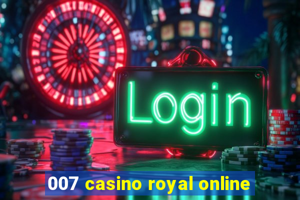 007 casino royal online