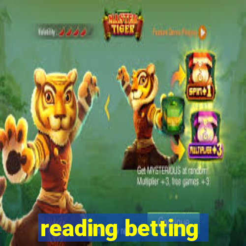 reading betting