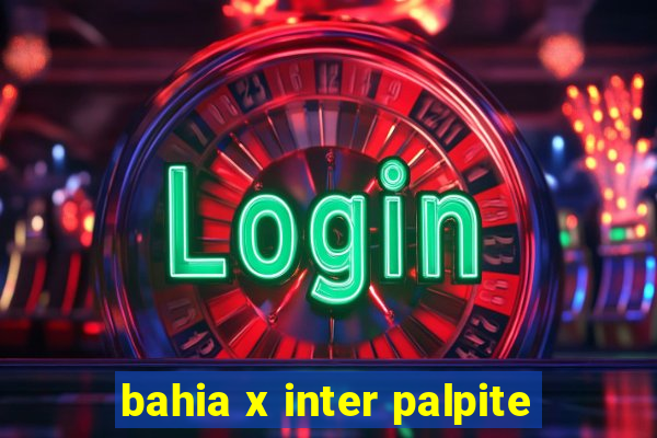 bahia x inter palpite