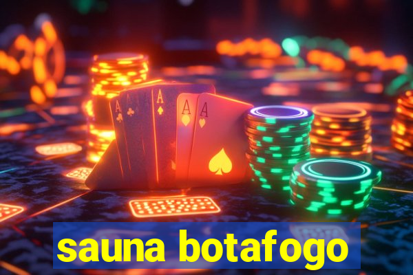 sauna botafogo