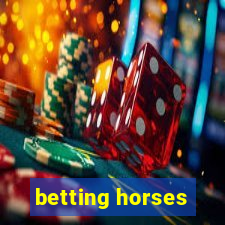 betting horses