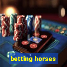 betting horses