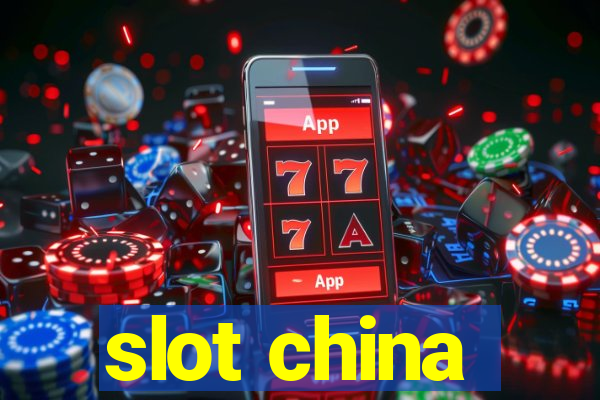 slot china