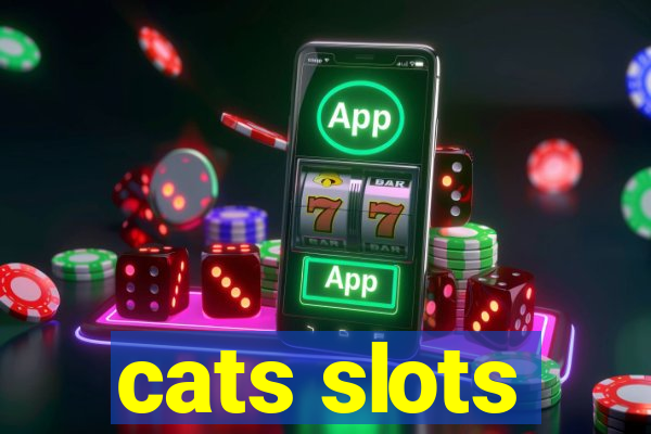 cats slots