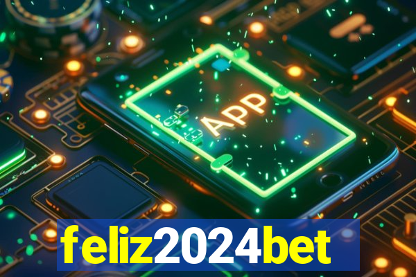 feliz2024bet