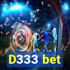 D333 bet