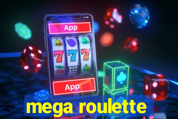 mega roulette